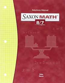 9781591412762-1591412765-Solutions Manual Saxon Math 8/7 with Prealgebra