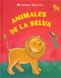 9781405469135-1405469137-Mi Primer Libro de Animales de La Selva (Spanish Edition)