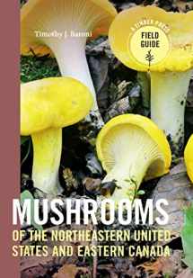 9781604696349-1604696346-Mushrooms of the Northeastern United States and Eastern Canada (A Timber Press Field Guide)