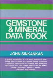 9780876910672-0876910673-Gemstone & Mineral Data Book: A Compilation of Data, Recipes, Formulas and Instructions for the Mineralogist, Gemologist, Lapidary, Jeweler, Craftsman and Collector