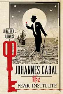 9781250054623-1250054621-Johannes Cabal: The Fear Institute (Johannes Cabal Novels, 3)