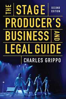 9781621536925-1621536920-The Stage Producer's Business and Legal Guide (Second Edition)