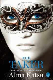 9781439197066-1439197067-The Taker: Book One of the Taker Trilogy (1) (Taker Trilogy, The)
