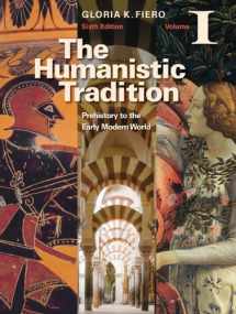 9780077346270-0077346270-The Humanistic Tradition Volume I: Prehistory to the Early Modern World