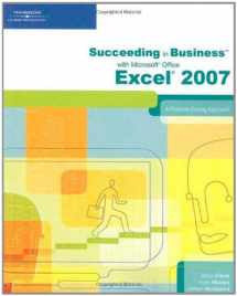 9781423906056-1423906055-Succeeding in Business with Microsoft Office Excel 2007: A Problem-Solving Approach (Available Titles Skills Assessment Manager (SAM) - Office 2007)
