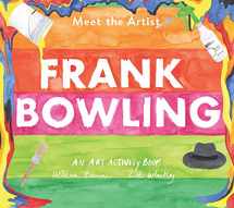 9781849766302-1849766304-Meet the Artist: Frank Bowling (Tate Meet the Artist)