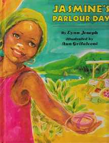 9780688114886-0688114881-Jasmine's Parlour Day