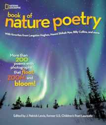 9781426320958-1426320957-National Geographic Book of Nature Poetry: More than 200 Poems With Photographs That Float, Zoom, and Bloom!
