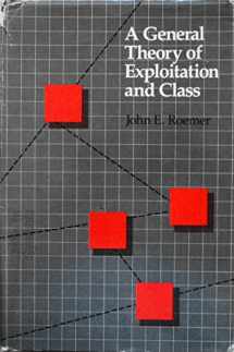 9780674344402-0674344405-A General Theory of Exploitation and Class