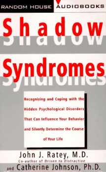 9780679459293-0679459294-Shadow Syndromes: Recognizing and Coping with the Hidden Psychological Disorders that Can Influence Your...