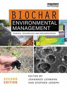 9780367779184-0367779188-Biochar for Environmental Management: Science, Technology and Implementation