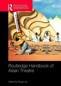 9781138099319-1138099317-Routledge Handbook of Asian Theatre (Routledge Handbooks)
