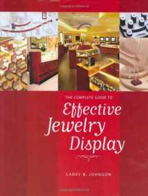 9780944094525-094409452X-The Complete Guide to Effective Jewelry Display
