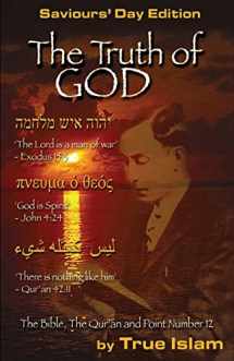 9780982161883-0982161883-The Truth of God: The Bible, The Quran and Point Number 12