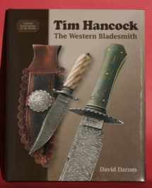 9789659090723-9659090722-Tim Hancock: The Western Bladesmith (Custom Knifemakers of the World, Volume 2)