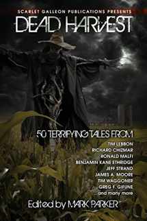 9780692323380-0692323384-Dead Harvest: A Collection of Dark Tales