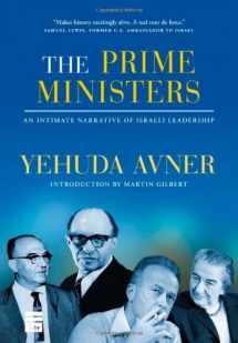 9781592642786-1592642780-The Prime Ministers: An Intimate Narrative of Israeli Leadership