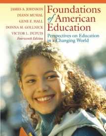 9780205563678-0205563678-Foundation of American Education: Perspectives on Education in a Changing World [With Access Code]