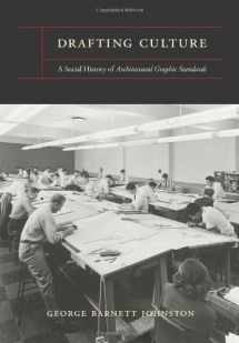 9780262101226-026210122X-Drafting Culture: A Social History of Architectural Graphics Standards
