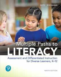9780134682211-0134682211-Multiple Paths to Literacy: Assessment and Differentiated Instruction for Diverse Learners, K-12, with Enhanced Pearson eText -- Access Card Package (What's New in Literacy)