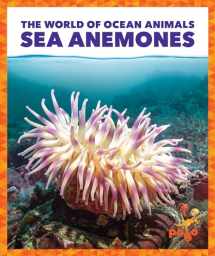 9781636902913-163690291X-Sea Anemones (Pogo Books: The World of Ocean Animals)