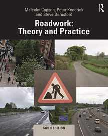 9780815383185-0815383185-Roadwork: Theory and Practice