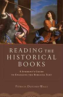 9780801048654-0801048656-Reading the Historical Books: A Student's Guide to Engaging the Biblical Text