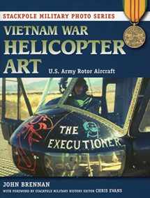 9780811710312-0811710319-Vietnam War Helicopter Art: U.S. Army Rotor Aircraft (Stackpole Military Photo Series)