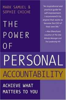 9780975263822-097526382X-The Power of Personal Accountability: Achieve What Matters to You