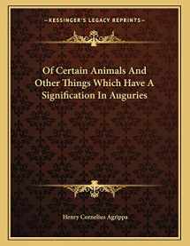 9781162998800-1162998806-Of Certain Animals And Other Things Which Have A Signification In Auguries