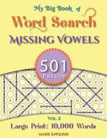9781982028442-1982028440-My Big Book Of Word Search: 501 Missing Vowels Puzzles, Volume 2