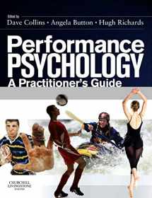 9780443067341-0443067341-Performance Psychology: A Practitioner's Guide