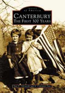 9780738512037-0738512036-Canterbury: The First 300 Years (CT) (Images of America)