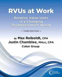 9781732182301-1732182302-Rvus at Work: Relative Value Units in a Changing Reimbursement World, 3rd Edition