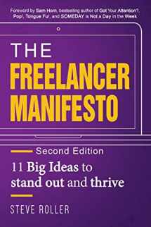 9781734276206-1734276207-The Freelancer Manifesto Second Edition: 11 Big Ideas to stand out and thrive