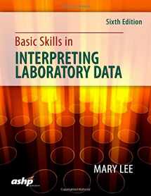 9781585285488-158528548X-Basic Skills in Interpreting Laboratory Data, Sixth Edition