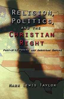 9780800637767-0800637763-Religion, Politics, and the Christian Right: Post-9/11 Powers in American Empire
