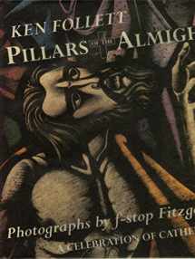 9780688128128-0688128122-Pillars of the Almighty: A Celebration of Cathedrals