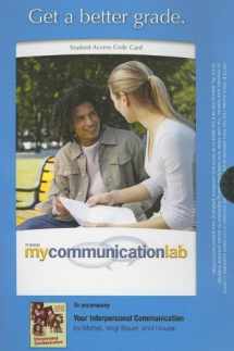 9780205244072-0205244076-MyCommunicationLab without Pearson eText -- Standalone Access Card -- for Your Interpersonal Communication