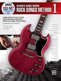 9781470637668-1470637669-Alfred's Basic Guitar Rock Songs Method, Bk 1: Learn How to Play Guitar with Melodies and Riffs from 22 Classic Rock Songs, Book, DVD & Online ... (Alfred's Basic Guitar Library, Bk 1)