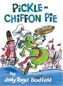 9781930900301-1930900309-Pickle-Chiffon Pie