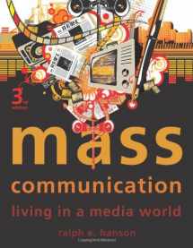 9781604266009-1604266007-Mass Communication: Living in a Media World