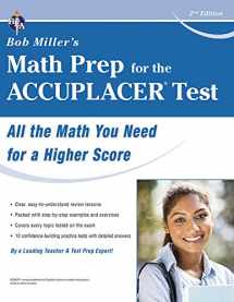 9780738612119-0738612111-ACCUPLACER® Test, Bob Miller's Math Prep for the (College Placement Test Preparation)