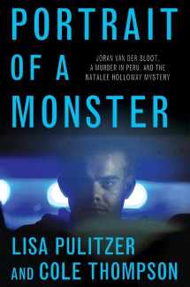 9780312359218-0312359217-Portrait of a Monster: Joran van der Sloot, a Murder in Peru, and the Natalee Holloway Mystery