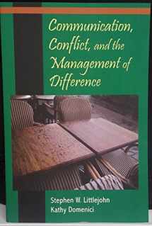 9781577665038-1577665031-Communication, Conflict, and the Management of Difference