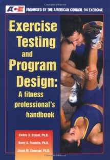 9781585185887-1585185884-Exercise Testing And Program Design: A Fitness Professional's Handbook