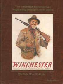 9780964428102-0964428105-The greatest hammerless repeating shotgun ever built: The Model 12, 1912-1964