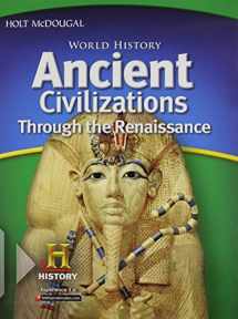 9780547485829-0547485824-World History: Student Edition Ancient Civilizations Through the Renaissance 2012