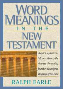 9781565632981-1565632982-Word Meanings in the New Testament