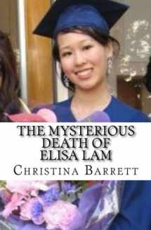 9781530784240-1530784247-The Mysterious Death of Elisa Lam